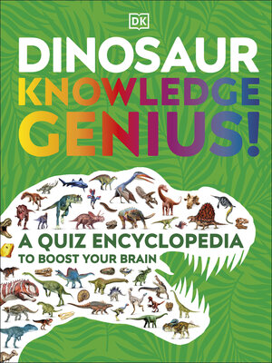 cover image of Dinosaur Knowledge Genius!